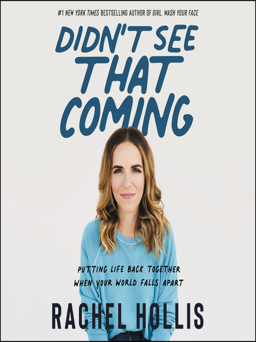 Title details for Didn't See That Coming by Rachel Hollis - Wait list